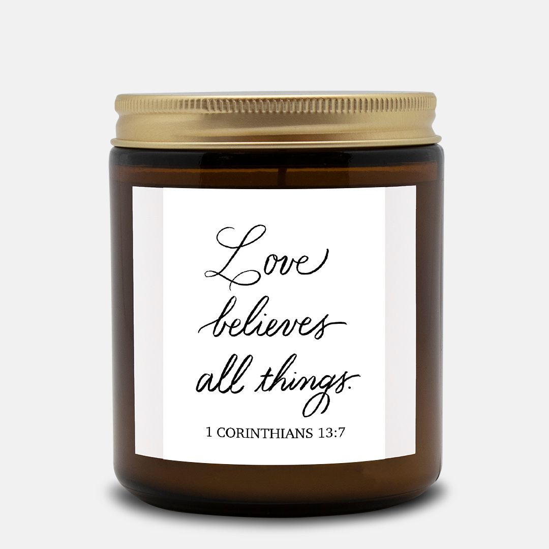 Love Believes All Things – 1 Corinthians 13 Candle (9 oz Amber Jar)