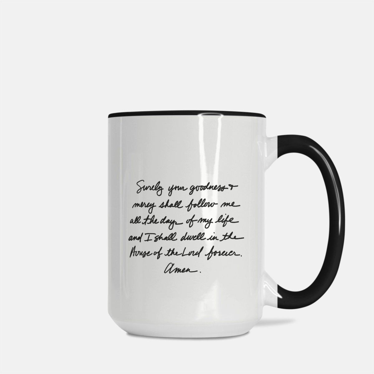 Psalm 23:6 – Black & White Christian Mug
