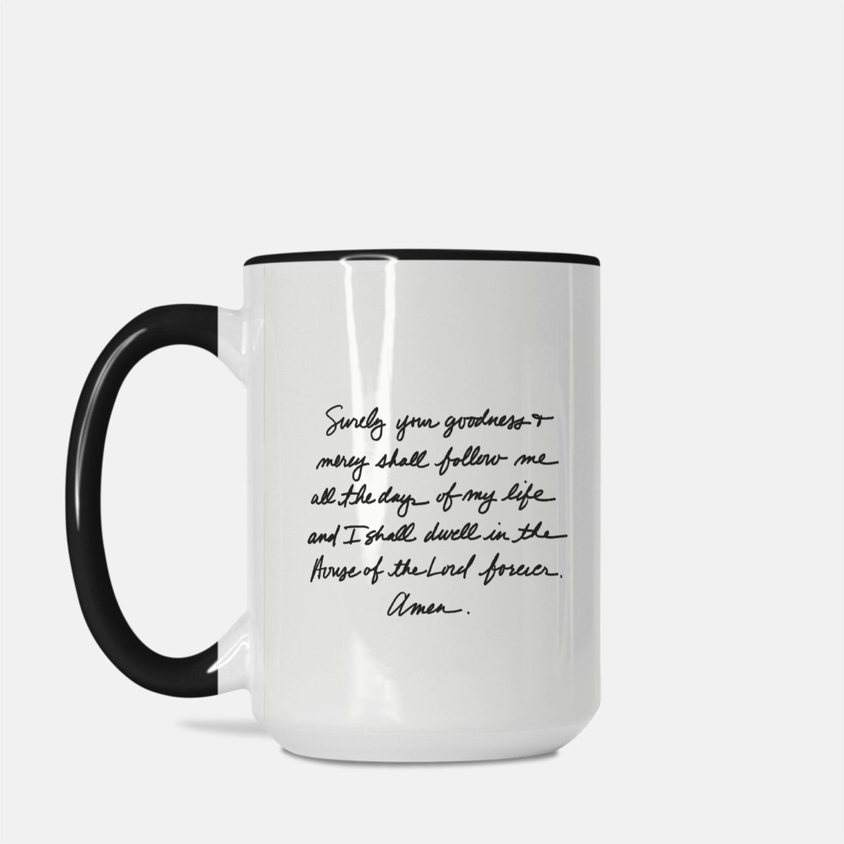 Psalm 23:6 – Black & White Christian Mug