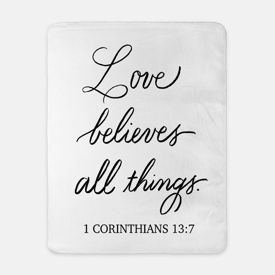 Love Believes All Things – 1 Corinthians 13 Sherpa Blanket Blanket - 50" x 60"