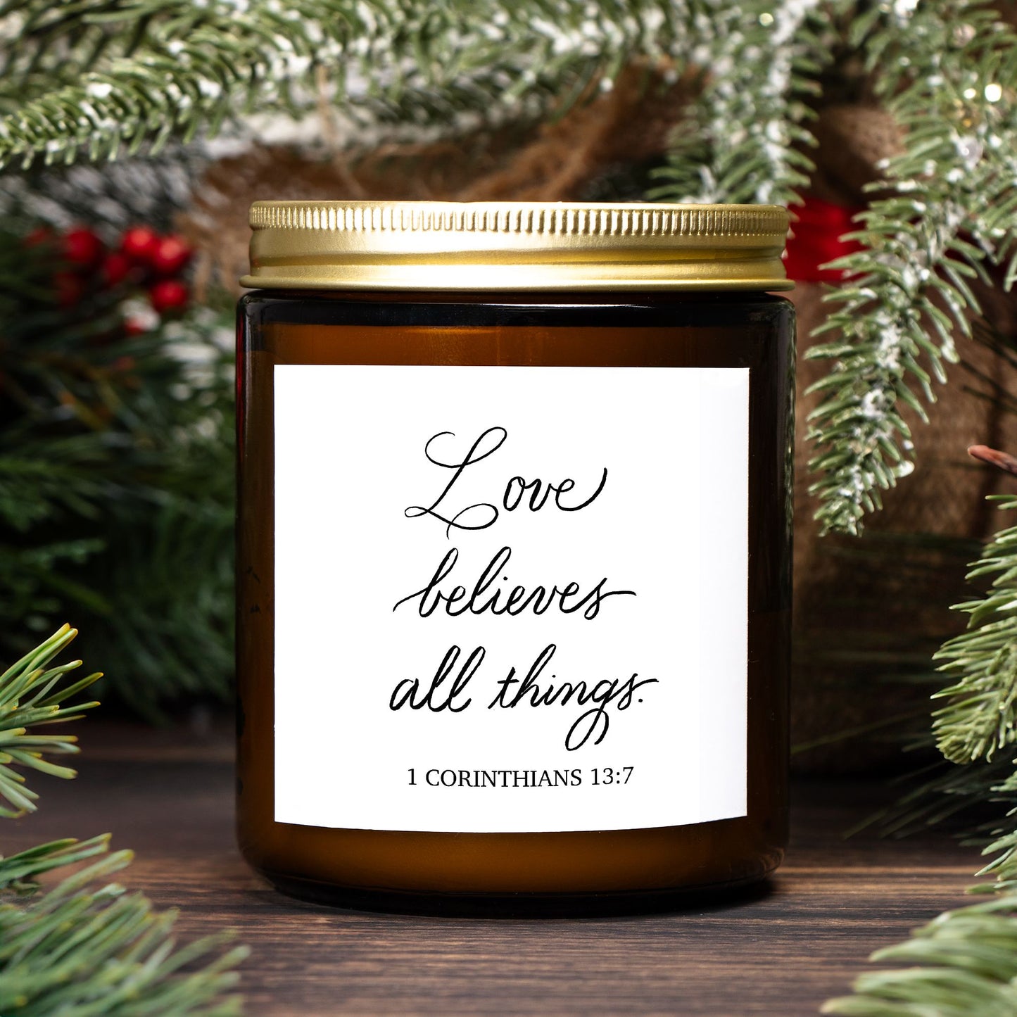 Love Believes All Things – 1 Corinthians 13 Candle (9 oz Amber Jar)