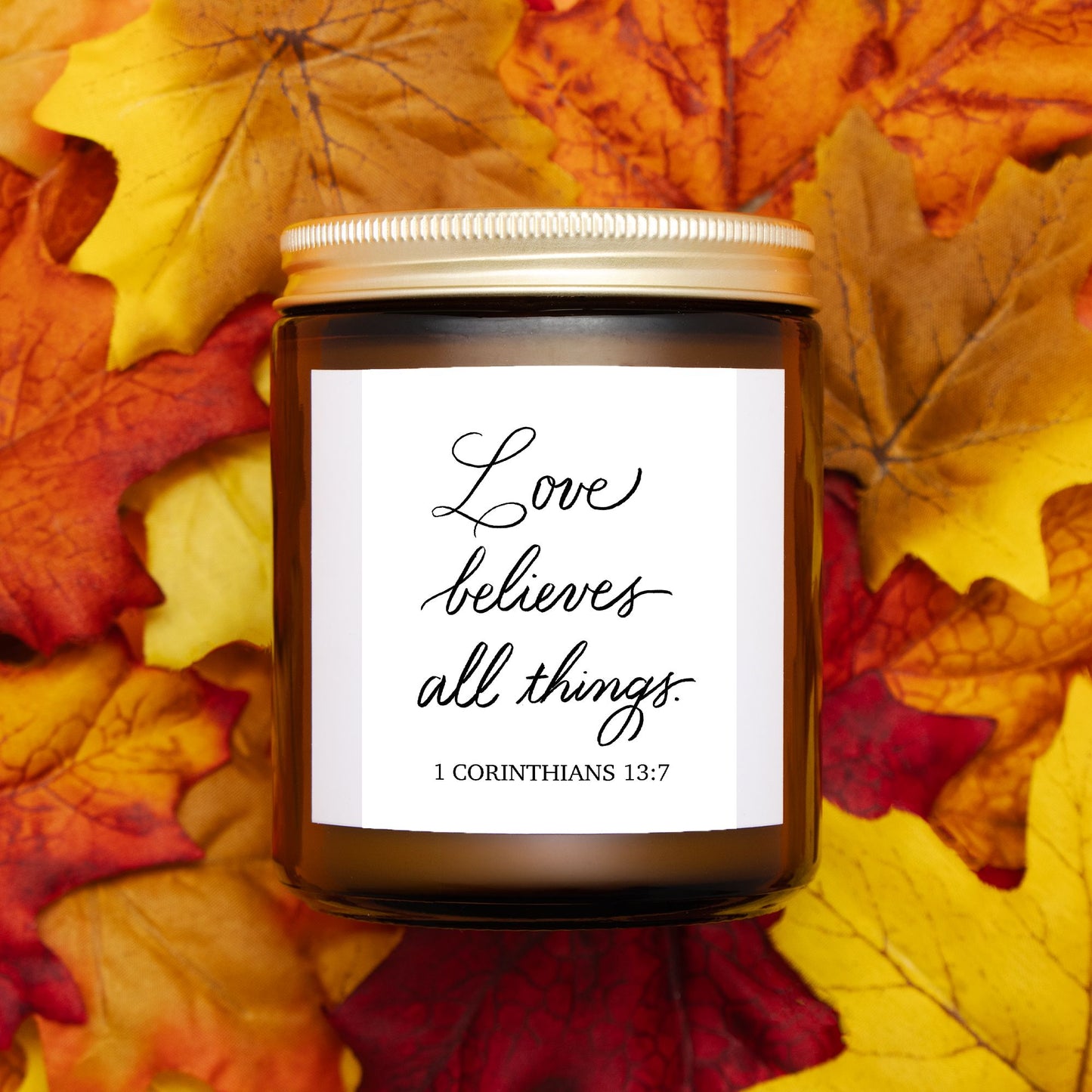 Love Believes All Things – 1 Corinthians 13 Candle (9 oz Amber Jar)